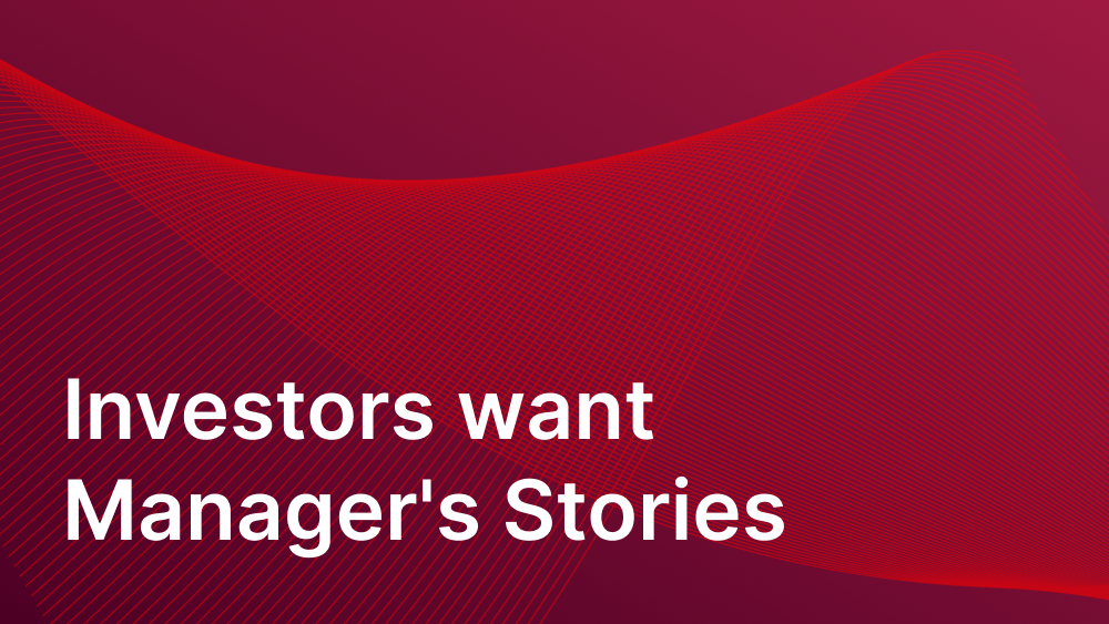 Cover image for post: Investors want Manager's Stories