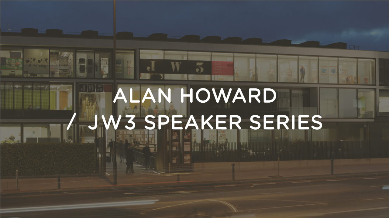 Cover image for post: Alan Howard / JW3 Speaker Series