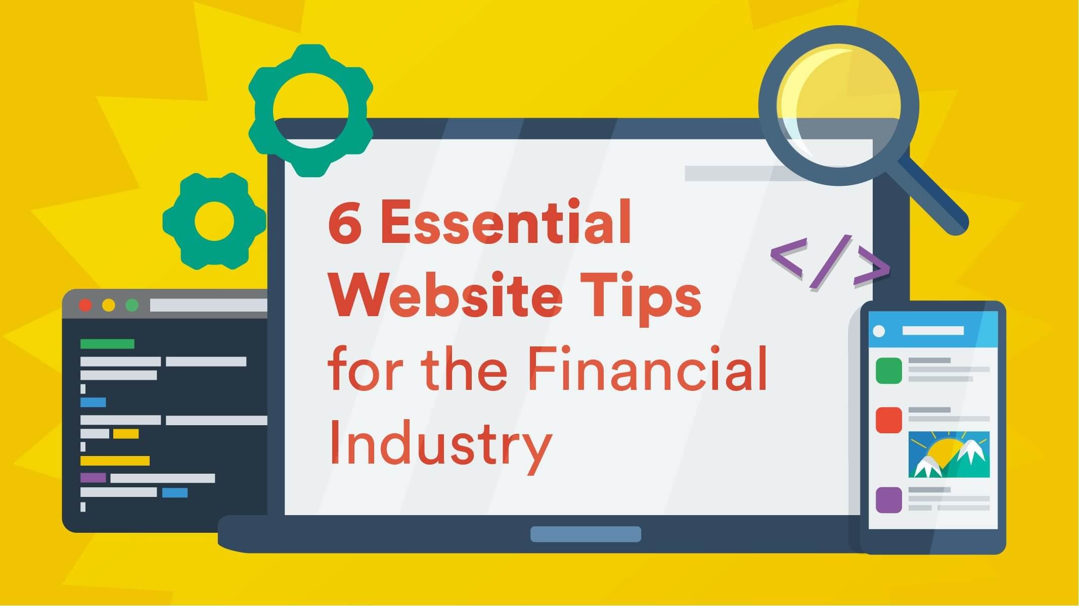 Cover image for post: 6 Essential Tips For Financial Website Design