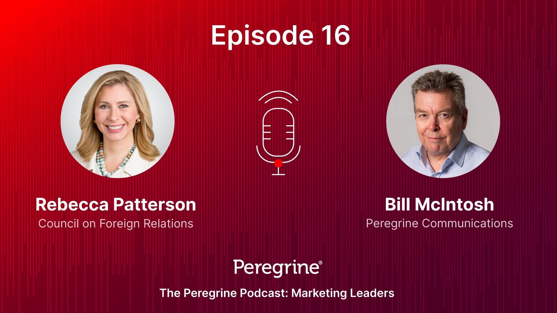 Marketing Leaders / Ep. 16 – Bill McIntosh & Rebecca Patterson